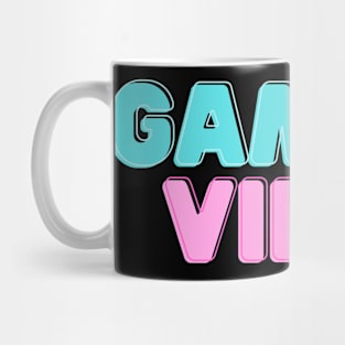 Gaming Vibes Mug